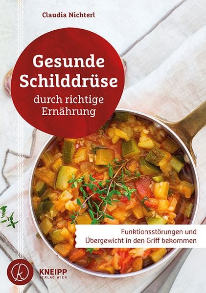 Gesunde Schilddrüse durch richtige Ernährung