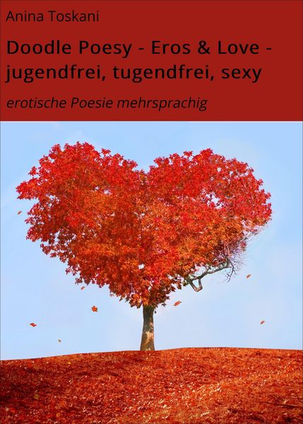 Produktbild: Doodle Poesy - Eros & Love - jugendfrei, tugendfrei, sexy