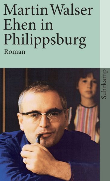 Ehen in Philippsburg, Taschenbuch von Martin Walser, Suhrkamp