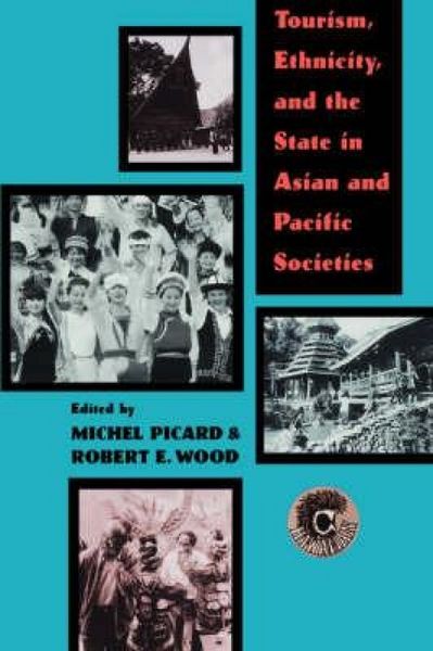 Produktbild: Tourism, Ethnicity, and the State in Asian and Pacific Societies