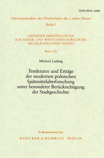 Produktbild: Tendenzen und Ertr&auml;ge der modernen polnischen Sp&auml;tmittelalterforschung unter besonderer Ber&uuml;cksichtigung der Stadtgeschichte.