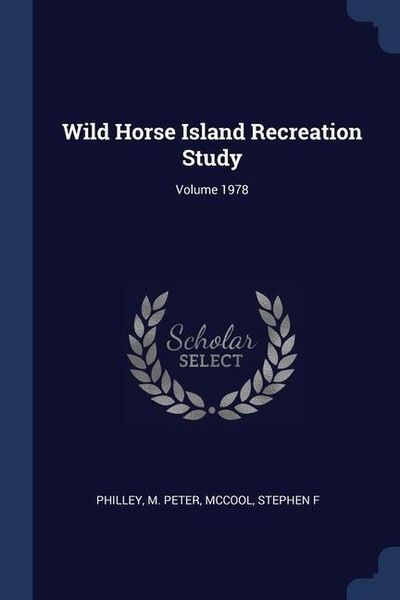 Produktbild: Wild Horse Island Recreation Study; Volume 1978