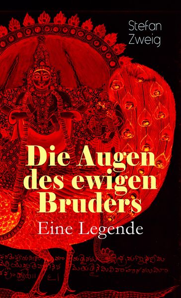 Produktbild: Die Augen des ewigen Bruders. Eine Legende