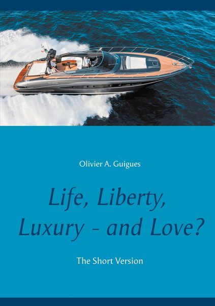 Produktbild: Life, Liberty, Luxury - and Love?