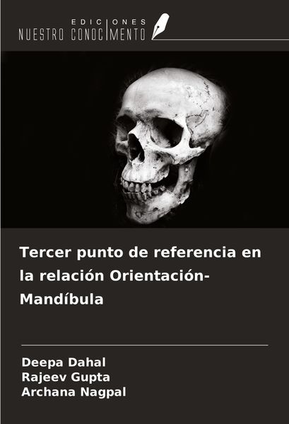 Produktbild: Tercer punto de referencia en la relaci&oacute;n Orientaci&oacute;n-Mand&iacute;bula