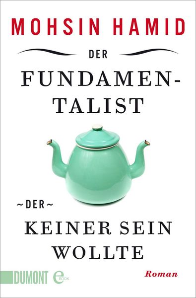 Produktbild: Der Fundamentalist, der keiner sein wollte