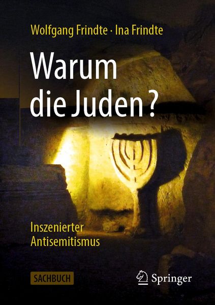 Produktbild: Warum die Juden? - Inszenierter Antisemitismus