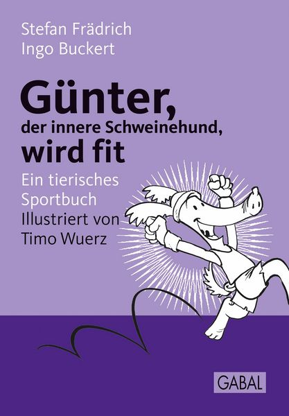 Produktbild: G&uuml;nter, der innere Schweinehund, wird fit