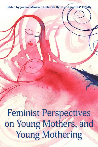 Produktbild: Feminist Perspectives on Young Mothers and Young Mothering