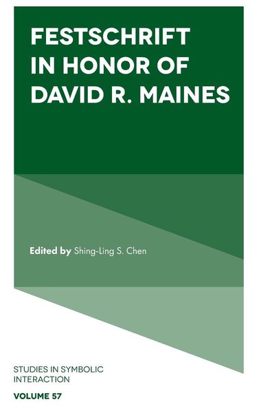 Produktbild: Festschrift in Honor of David R. Maines