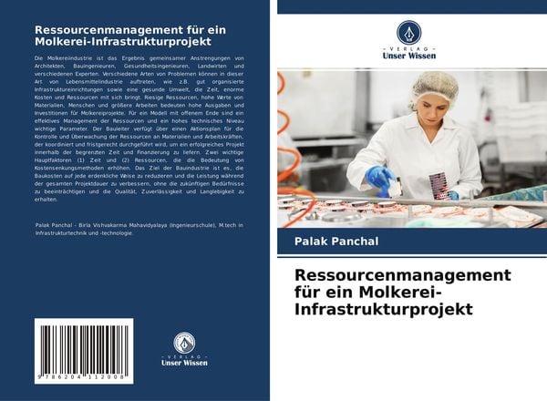 Ressourcenmanagement für ein Molkerei-Infrastrukturprojekt, Taschenbuch von Palak Panchal, Verlag Unser Wissen, 9786204112008