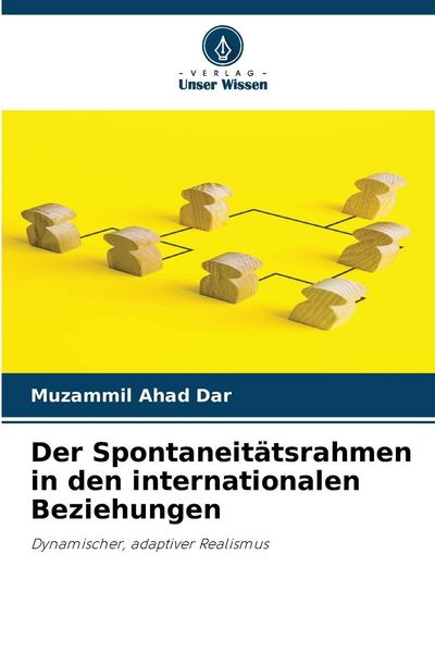 Produktbild: Der Spontaneit&auml;tsrahmen in den internationalen Beziehungen
