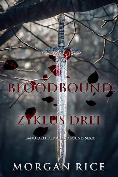 Produktbild: Bloodbound: Zyklus Drei (Band Drei der Bloodbound-Serie)