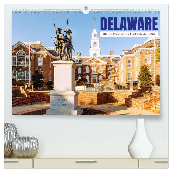 Produktbild: Delaware. Kleine Perle an der Ostk&uuml;ste der USA (hochwertiger Premium Wandkalender 2026 DIN A2 quer), Kunstdruck in Hochglanz