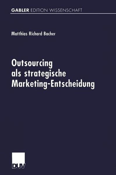 Produktbild: Outsourcing als strategische Marketing-Entscheidung