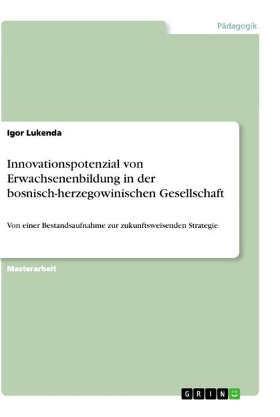 Innovationspotenzial von Erwachsenenbildung in der bosnisch-herzegowinischen Gesellschaft