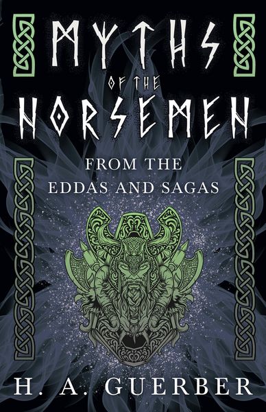 Produktbild: Myths of the Norsemen - From the Eddas and Sagas
