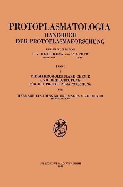 Produktbild: Die makromolekulare Chemie und ihre Bedeutung f&uuml;r die Protoplasmaforschung