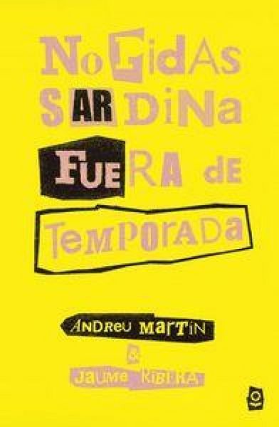 Produktbild: No pidas sardina fuera de temporada