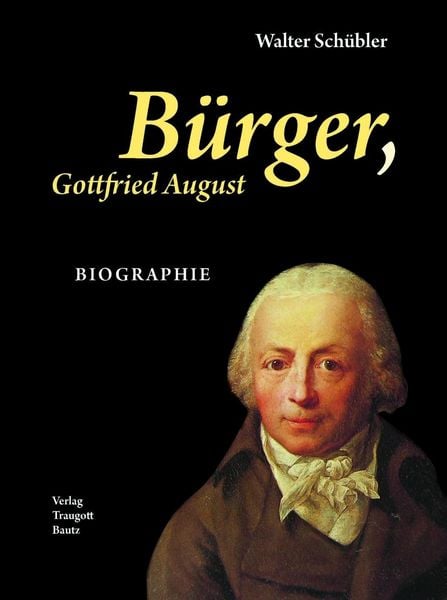 Produktbild: B&uuml;rger, Gottfried August Biographie