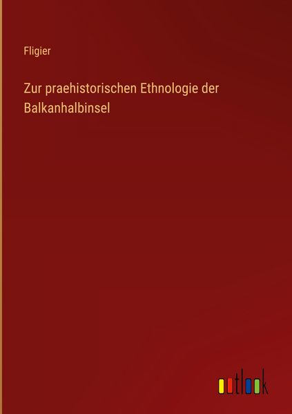 Produktbild: Zur praehistorischen Ethnologie der Balkanhalbinsel