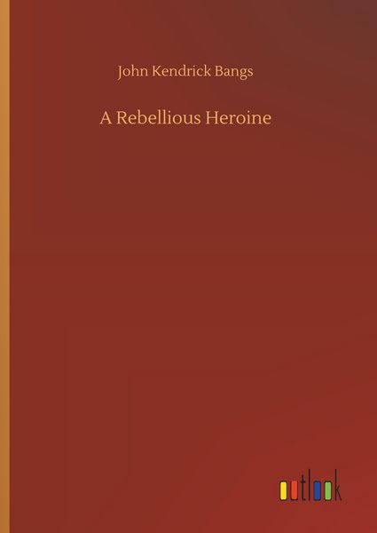 Produktbild: A Rebellious Heroine