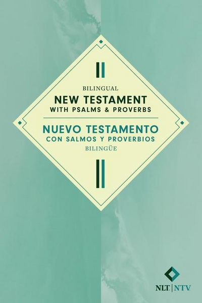 Produktbild: Bilingual New Testament with Psalms & Proverbs / Nuevo Testamento Con Salmos Y Proverbios Biling&uuml;e Nlt/Ntv (Softcover)