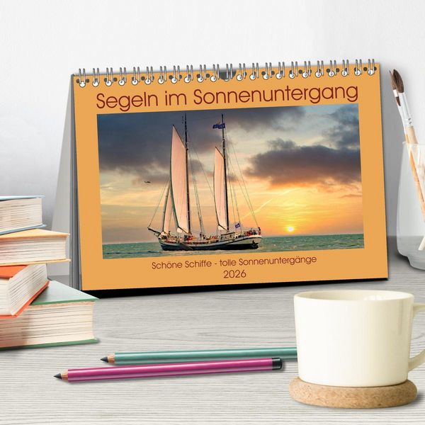 Produktbild: Segeln im Sonnenuntergang (Tischkalender 2026 DIN A5 quer), CALVENDO Monatskalender