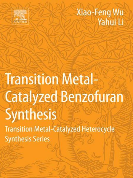 Produktbild: Transition Metal-Catalyzed Benzofuran Synthesis