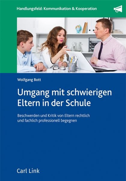Produktbild: Umgang mit schwierigen Eltern in der Schule