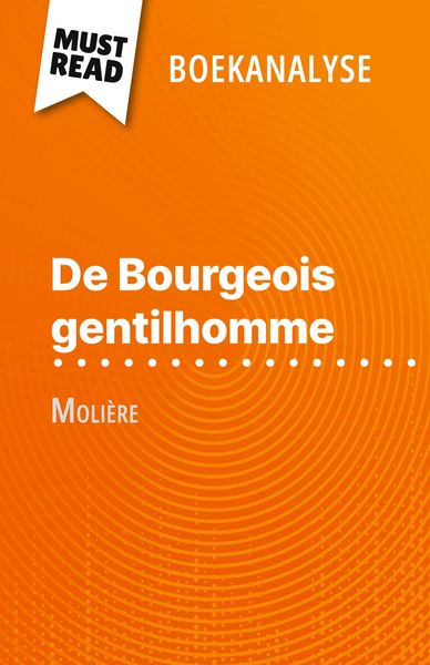 Produktbild: De Bourgeois gentilhomme van Moli&egrave;re (Boekanalyse)