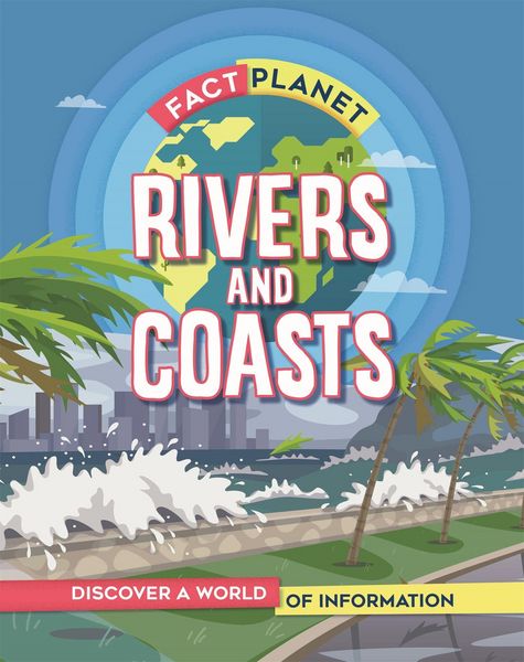 Produktbild: Fact Planet: Rivers and Coasts