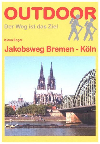 Jakobsweg Bremen - Köln, Taschenbuch von Klaus Engel, Stein, Conrad, Verlag