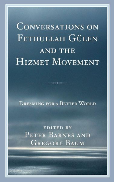 Produktbild: Conversations on Fethullah G&uuml;len and the Hizmet Movement