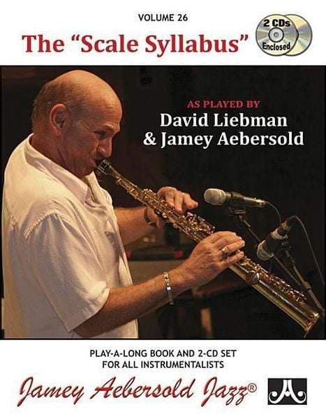 Produktbild: Jamey Aebersold Jazz -- The Scale Syllabus, Vol 26: As Played by David Liebman and Jamey Aebersold, Book & 2 CDs