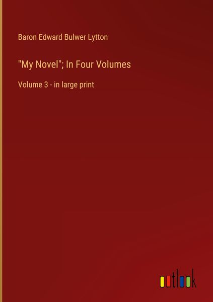 Produktbild: "My Novel"; In Four Volumes