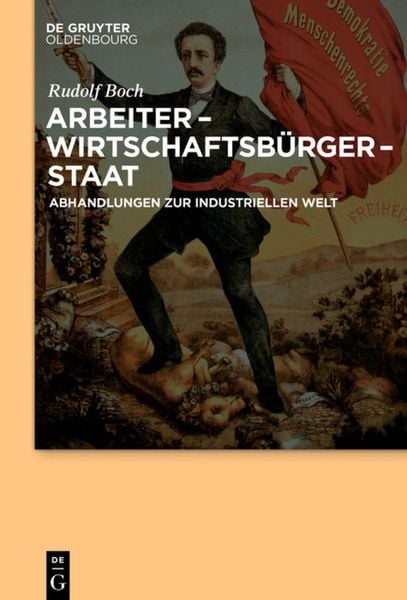 Produktbild: Arbeiter - Wirtschaftsb&uuml;rger - Staat