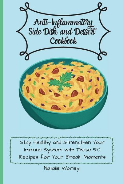 Produktbild: Anti-Inflammatory Side dish and Dessert Cookbook