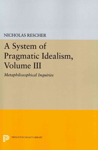 Produktbild: A System of Pragmatic Idealism, Volume III