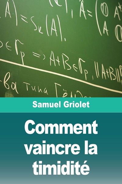 Produktbild: Comment vaincre la timidit&eacute;
