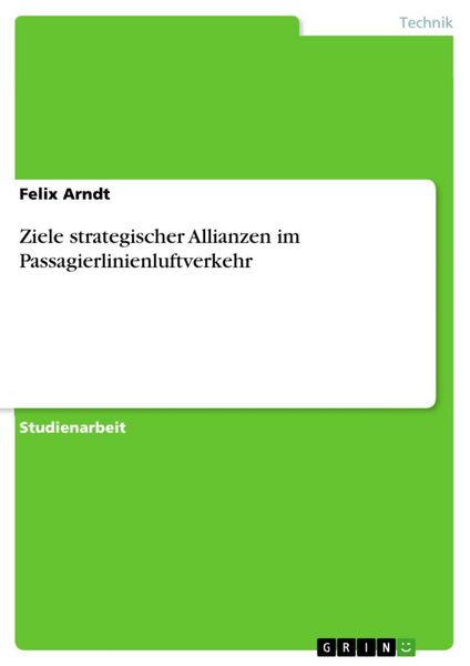 Produktbild: Ziele strategischer Allianzen im Passagierlinienluftverkehr