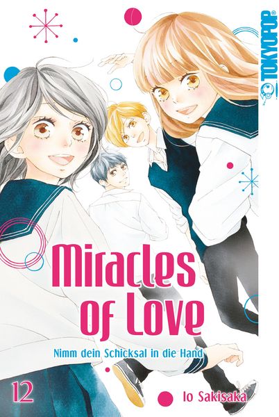 Produktbild: Miracles of Love - Nimm dein Schicksal in die Hand 12