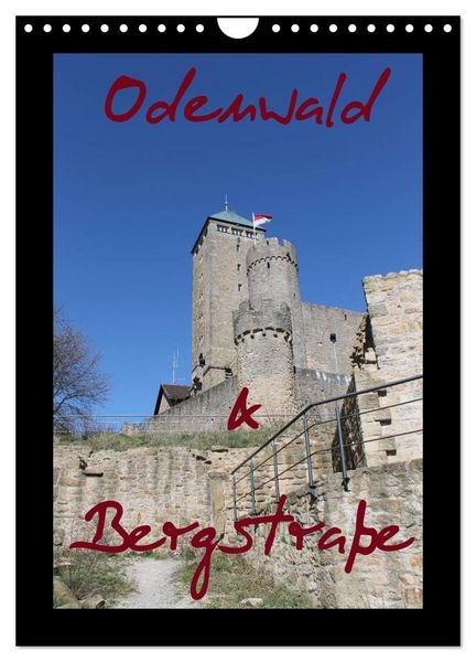 Odenwald & Bergstraße (Wandkalender 2026 DIN A4 hoch), CALVENDO Monatskalender