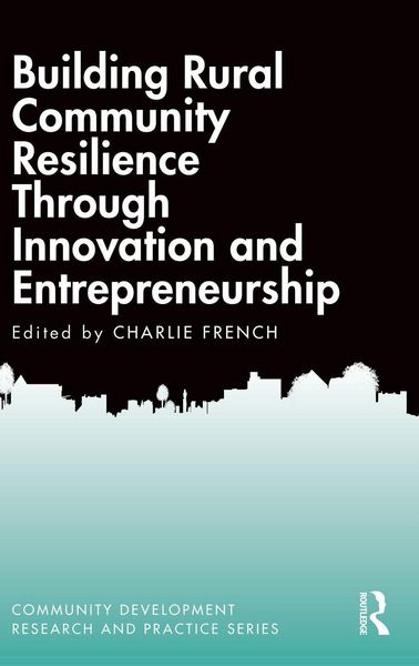 Produktbild: Building Rural Community Resilience Through Innovation and Entrepreneurship