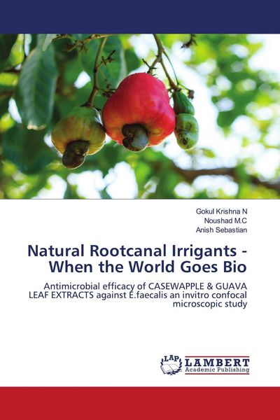 Produktbild: Natural Rootcanal Irrigants - When the World Goes Bio