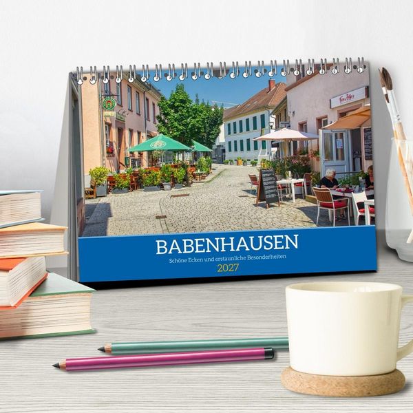Produktbild: Babenhausen - Sch&ouml;ne Ecken und erstaunliche Besonderheiten (Tischkalender 2027 DIN A5 quer), CALVENDO Monatskalender
