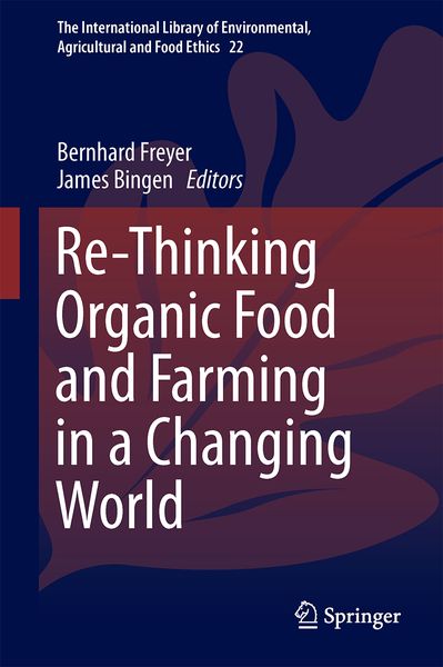 Produktbild: Re-Thinking Organic Food and Farming in a Changing World