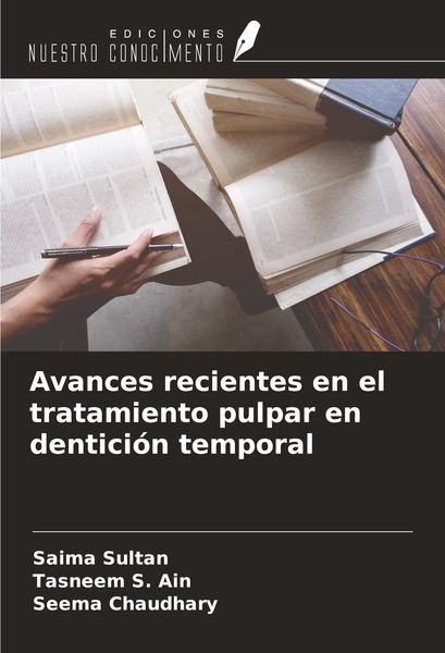Produktbild: Avances recientes en el tratamiento pulpar en dentici&oacute;n temporal