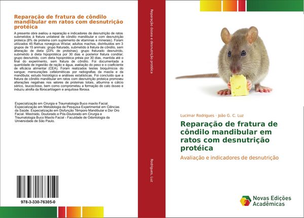 Produktbild: Repara&ccedil;&atilde;o de fratura de c&ocirc;ndilo mandibular em ratos com desnutri&ccedil;&atilde;o prot&eacute;ica