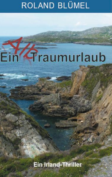 Ein Alb-Traumurlaub, Taschenbuch von Roland Blümel, BoD – Books on Demand, 9783744852418